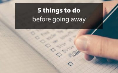 5 things to do before going away