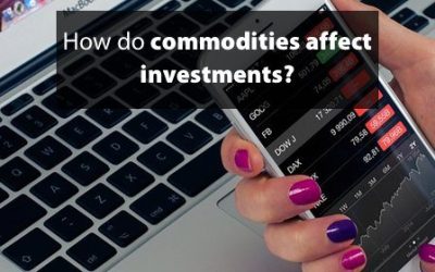 How do commodities affect investments?
