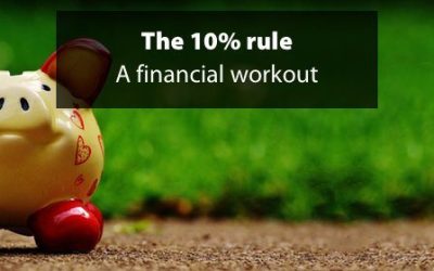 The 10% rule — An all-round financial workout