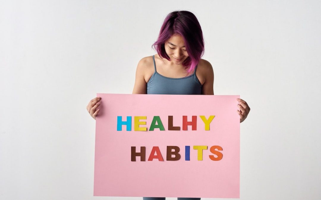 Building Healthy Habits